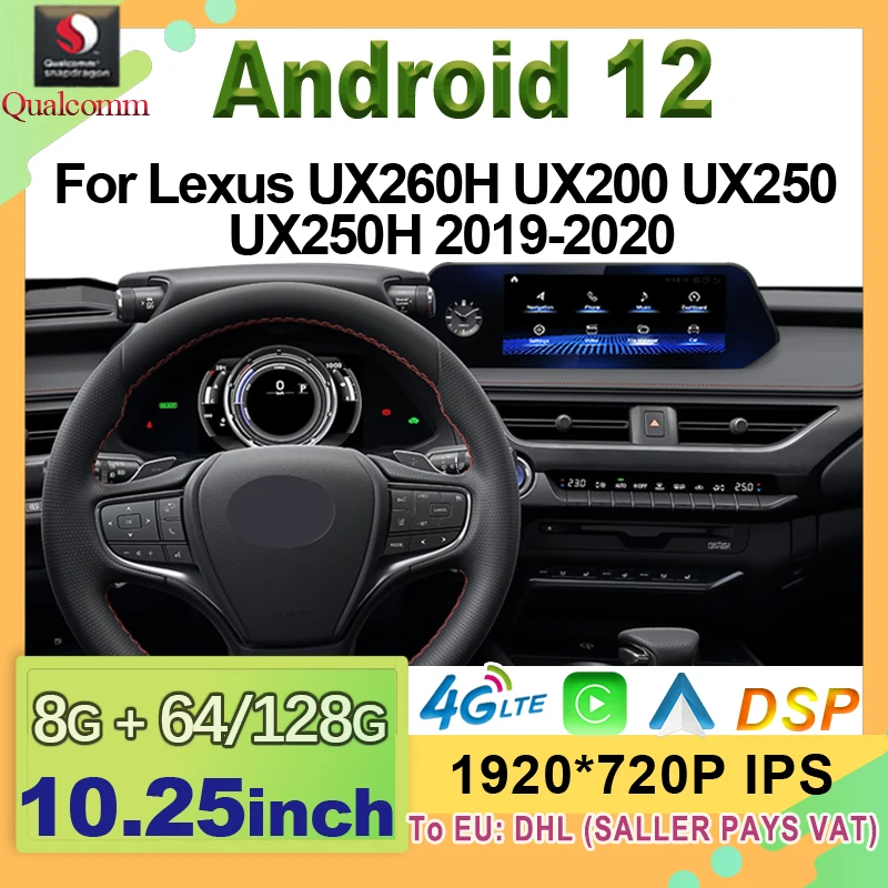 For Lexus UX ZA10 UX200 UX250h 2018-2021 Car Multimedia Video CD Player AndroidAuto CarPlay 12.5inch LCD Touch Screen Android 12