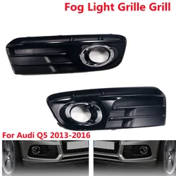 Black Front Bumper Grill Grille For Audi Q5 2013 2014 2015 2016 2017 Front Bumper Fog Light Lamp Cover Grill 8R0807681 8R0807682