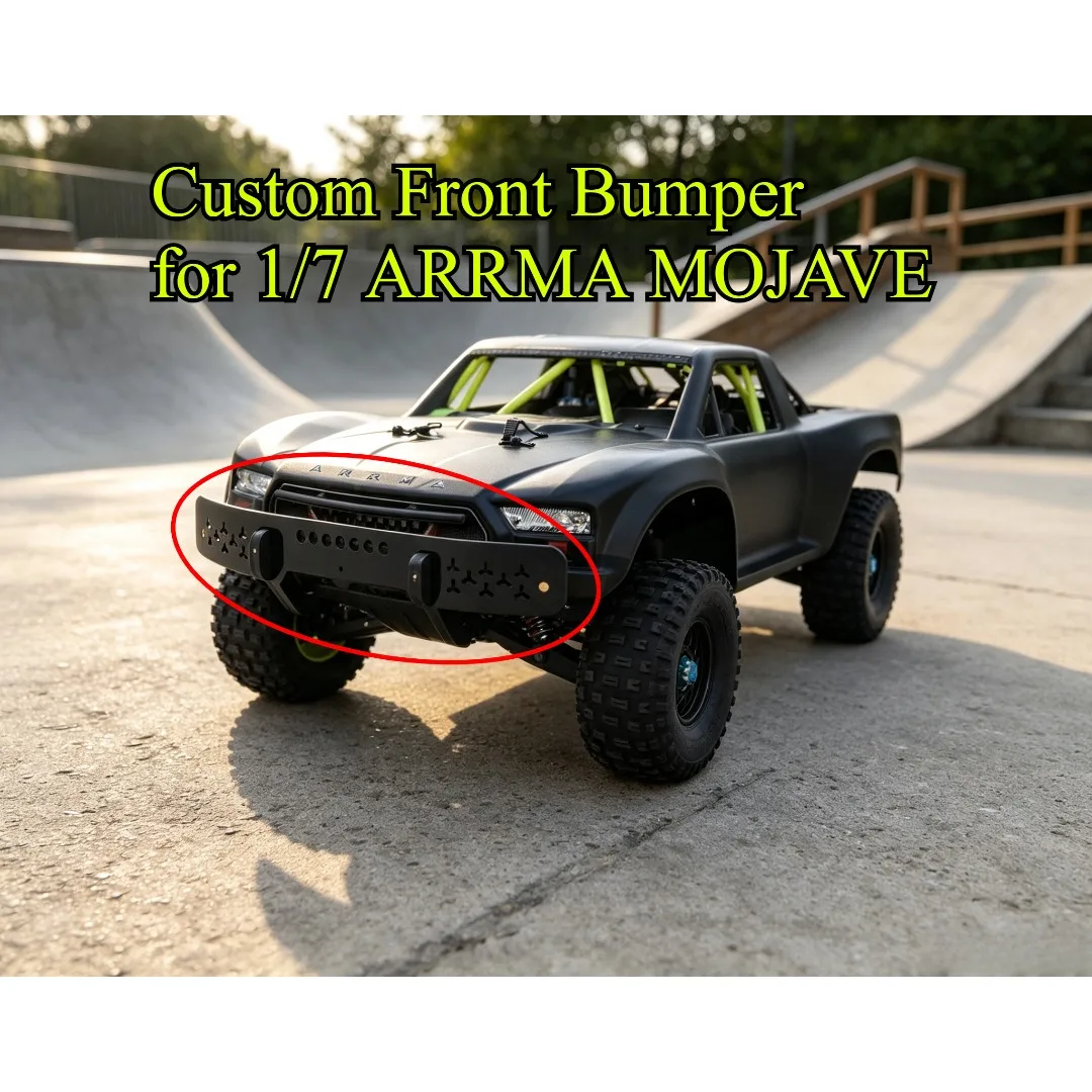 Custom DIY Reinforced Front Protective Bumper Kit For ARRMA MOJAVE 1/7 RC Off-Road Truck Anti-Impact Appearance Mod Accessories