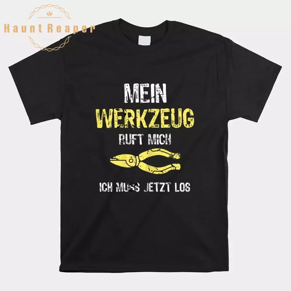 Haunt Reaper Men T Shirt Mein Werkzeug Ruft Ich Muss Jetzt Los Slogan Tool Maker Shirt New T-Shirt New Cool Tee Shirt