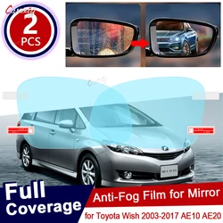 for Toyota Wish 2003~2017 10 20 AE10 AE20 Anti Fog Film Rearview Mirror Rainproof Anti-Fog Films Accessories 2008 2009 2010 2016