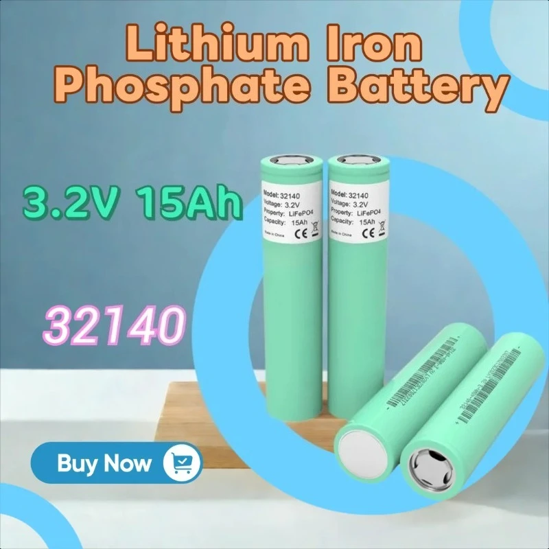 

32140 3.2V 15Ah Lithium Iron Phosphate Battery 3C Power Electric Vehicle Battery Grade A