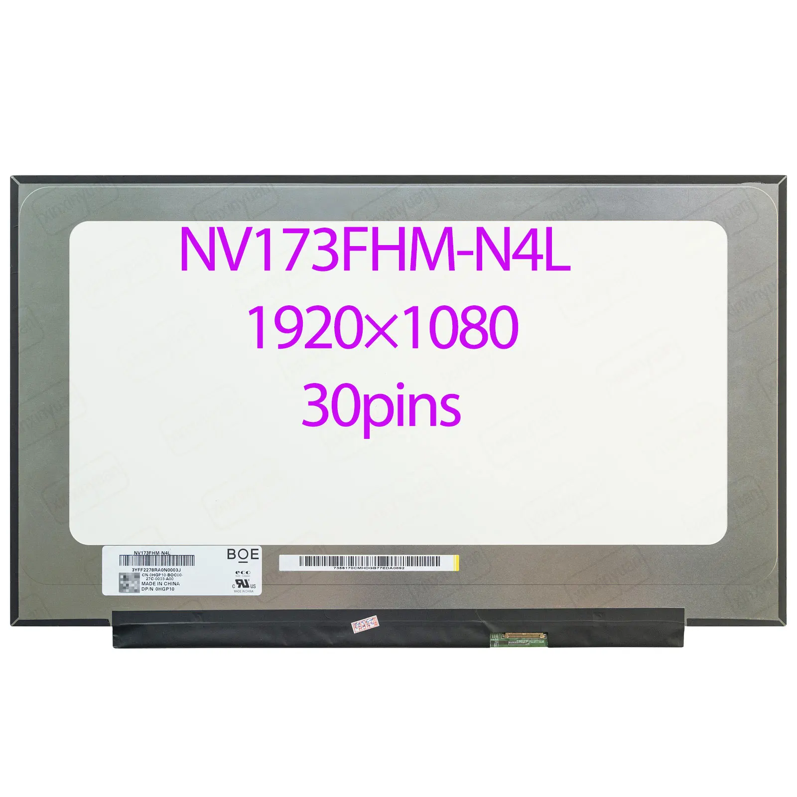 

17.3'' IPS Laptop LCD Screen NV173FHM-N4L fit NV173FHM-N4F N173HCE-E3B 500 nits DP/N 0HGP10 0VC9P0 FHD 1920x1080 edp 30pins