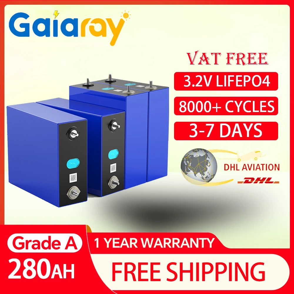 

Gaiaray 8000 Cycles 3.2V 280Ah Lithium Iron Phosphate Rechargeable 4-16pcs Cell For Battery Pack 12V 24V 48V Camping Lifepo4