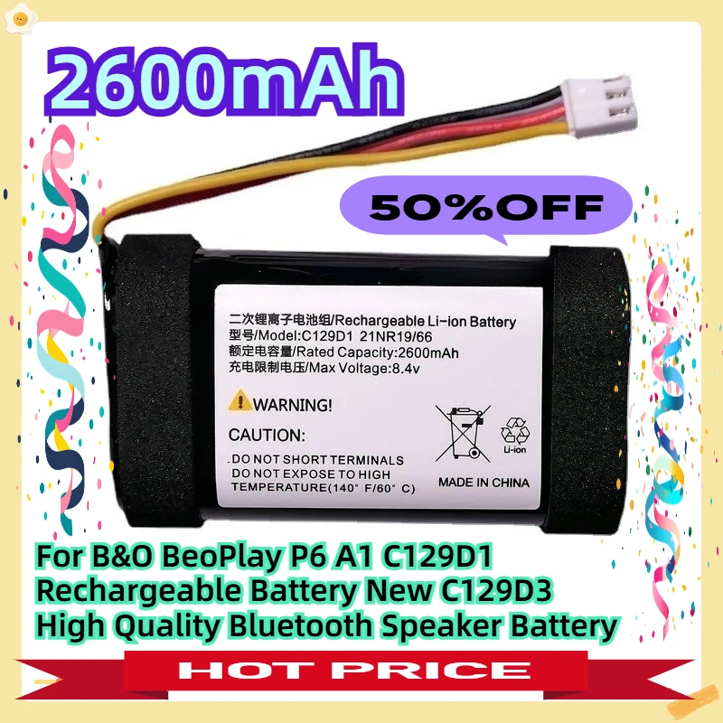 

For B&O BeoPlay P6 A1 C129D1 Rechargeable Battery New C129D3 7.4V 2600mAh High Quality Bluetooth Speaker Battery