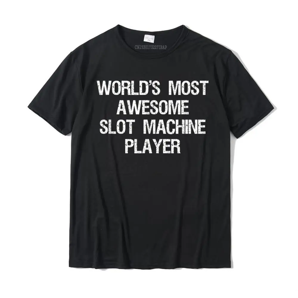 Slot Machine Shirt Funny Casino Gambling Awesome Player Simple Style Cotton Boy T Shirt Casual Oversized Top T-Shirts