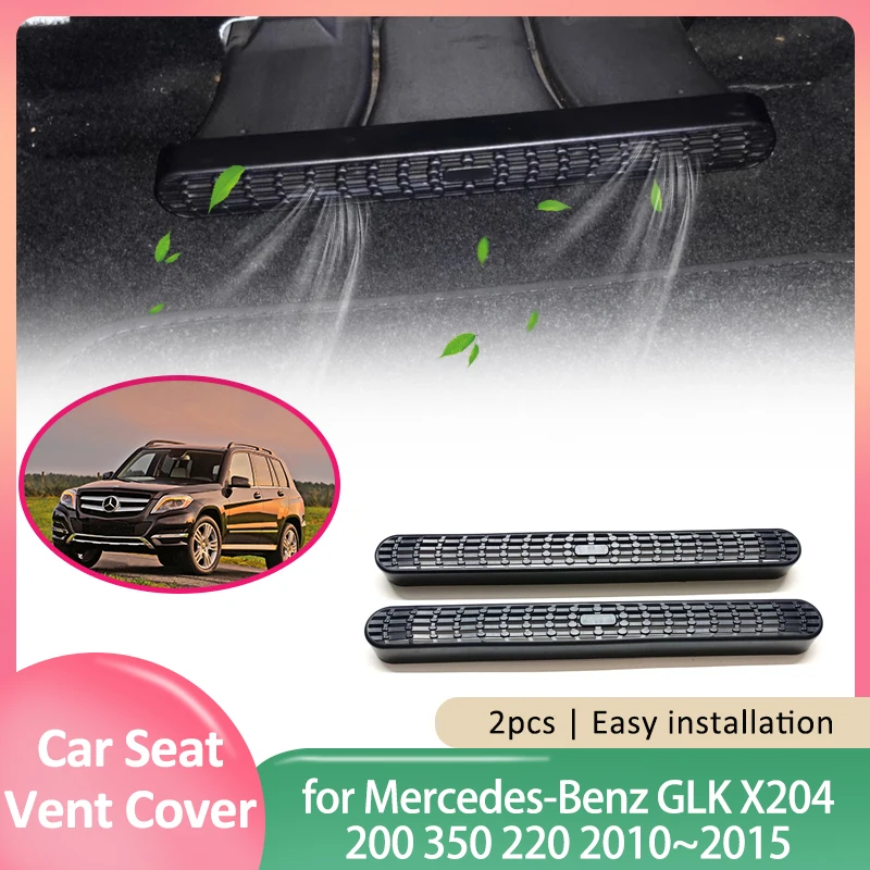 for Mercedes-Benz GLK X204 200 350 220 2010~2015 Car Seat Air Vent Cover Ventilation Outlet Grille Footwell Cap Trim Accessories