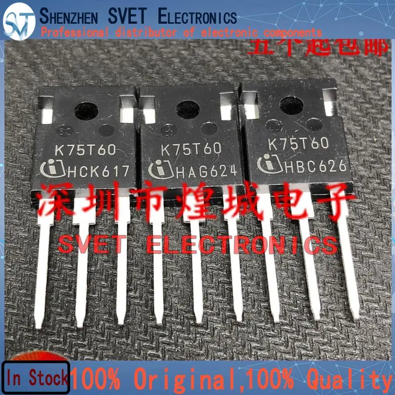 10PCS-50PCS  IKW75N60T K75T60  TO-247 600V 75A  Original In Stock Fast shipping