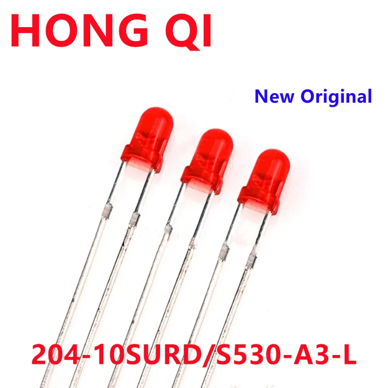 100-1000PCS New 204-10SURD/S530-A3-L LED DIODE F3 LAMP 204-10SURD S530-A3 2V 60mW 20mA D=3mm F3MM RED 624nm 632nm 80mcd