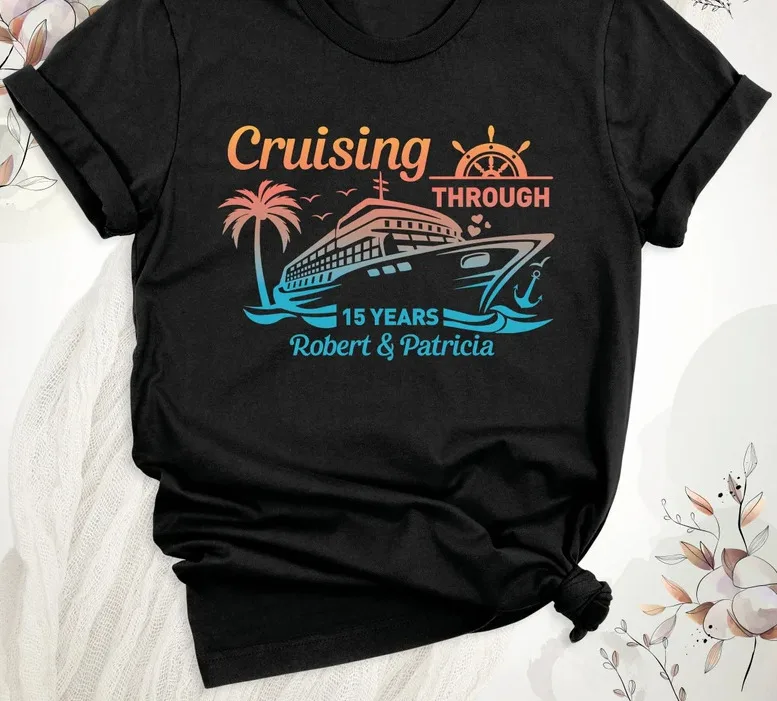 Customized Cruising Couple Years Shirt, Anniversary Cruise Couple T-Shirt