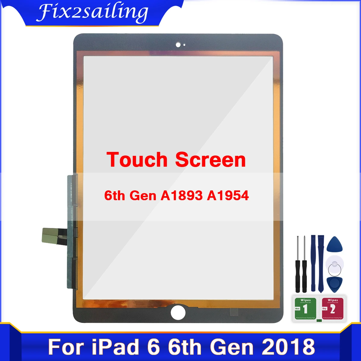 9.7''NEW AAA+ For iPad 2018 Touch Screen For iPad 6 6th Gen 2018 A1893 A1954 Touchscreen Digitizer Front Glass Touch Panel