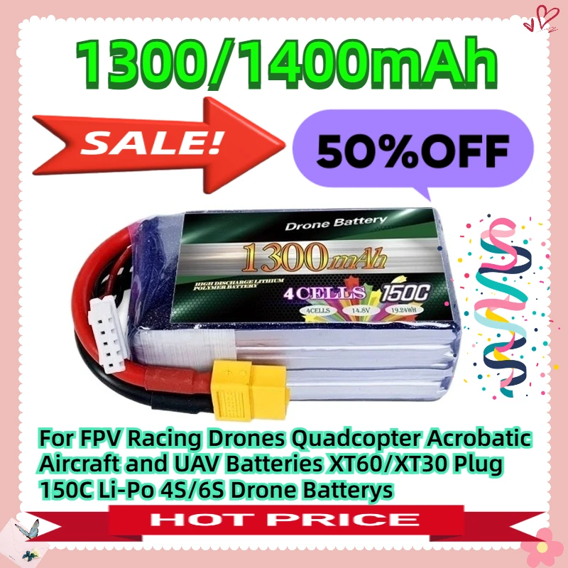 

For FPV Racing Drones Quadcopter Acrobatic Aircraft and UAV Batteries XT60/XT30 Plug 150C Li-Po 4S/6S Drone Batterys