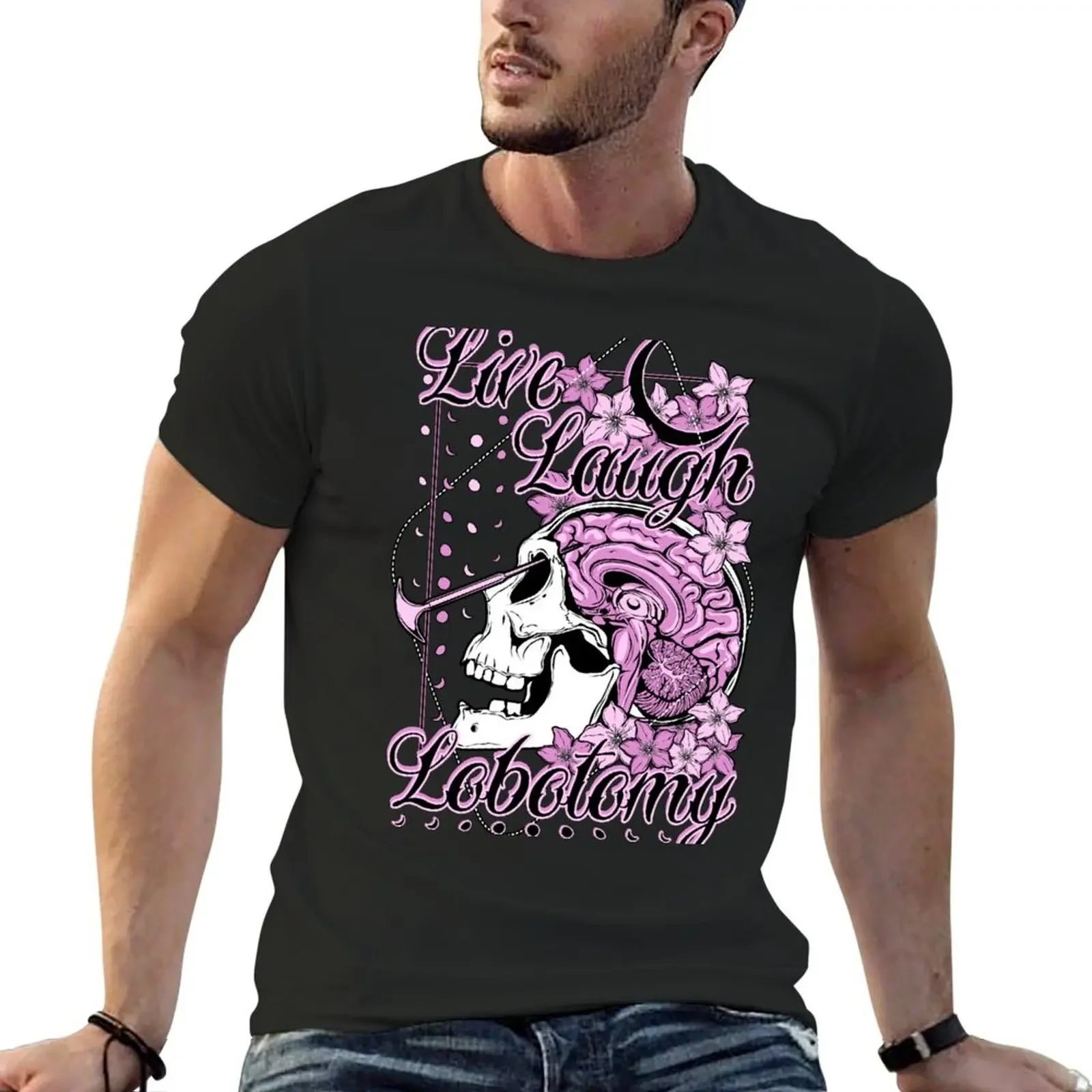 

Live Laugh Lobotomy T-Shirt anime tshirt cotton graphic tees customs design your own t shirts for men graphic