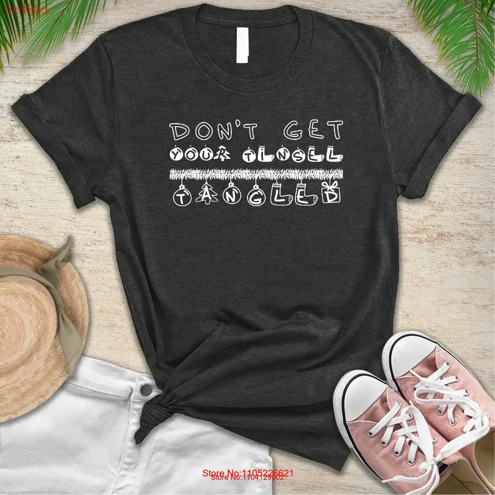 Don_t Get Your Tinsel Tangled Christmas T Shirt Funny for Women SweaT vintage Washed designer clothes Breathable Slightly Soft