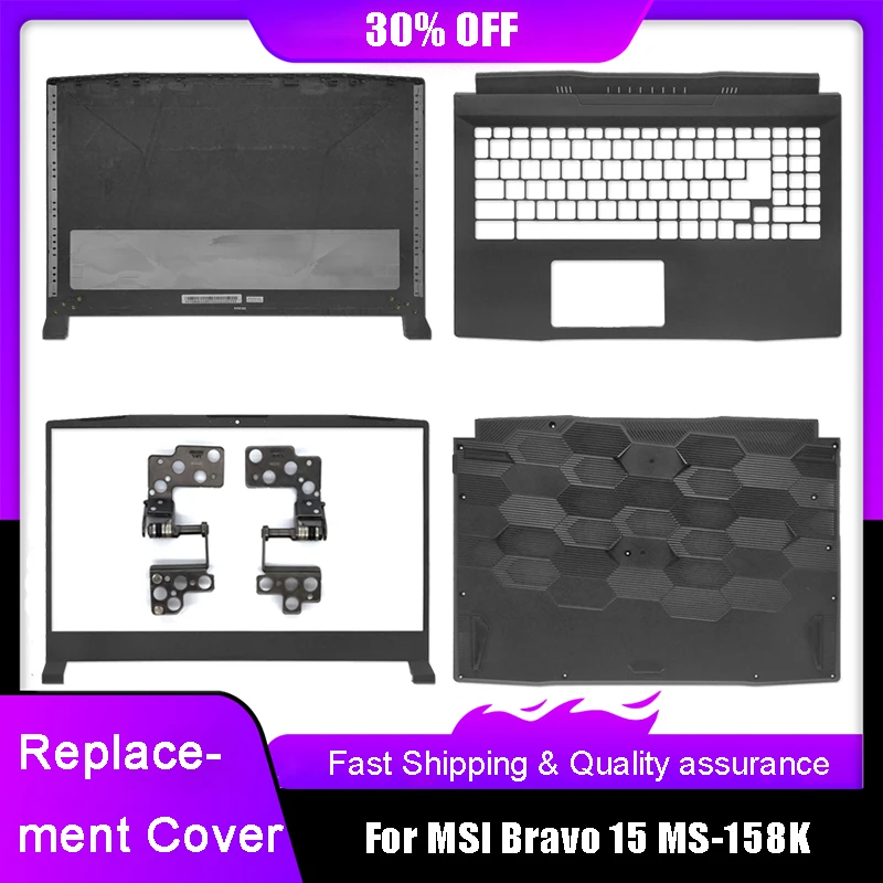 New Laptop LCD Back Cover For MSI Bravo 15 MS-158K Front Bezel Palmrest Upper Bottom Case Rear Lid Hinges Black  A B C D Cover