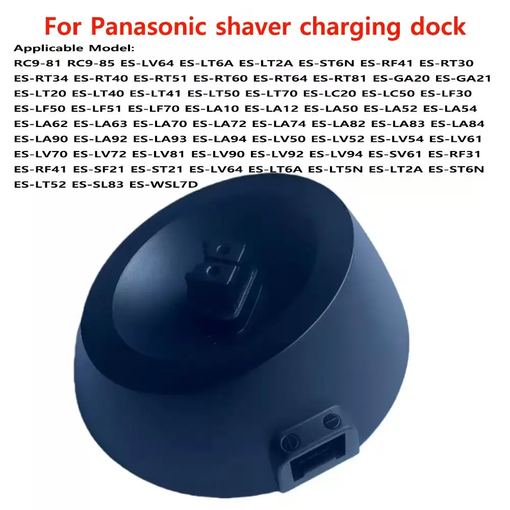 

For Panasonic ES-RT30 ES-RT34 ES-RT40 ES-RT51 ES-RT60 Shaver Base Replacement Original RC9-81 RC9-85 Shaver Charging Base