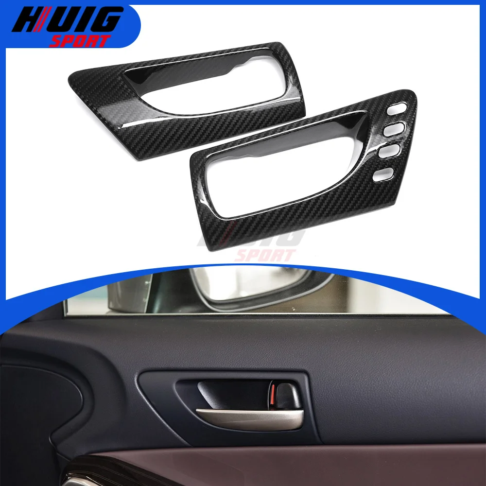 

For Lexus IS IS200 IS250 IS300 IS350 2014-2024 LHD Real Carbon Fiber Car Interior Door Handle With Hole Version Panel Trim