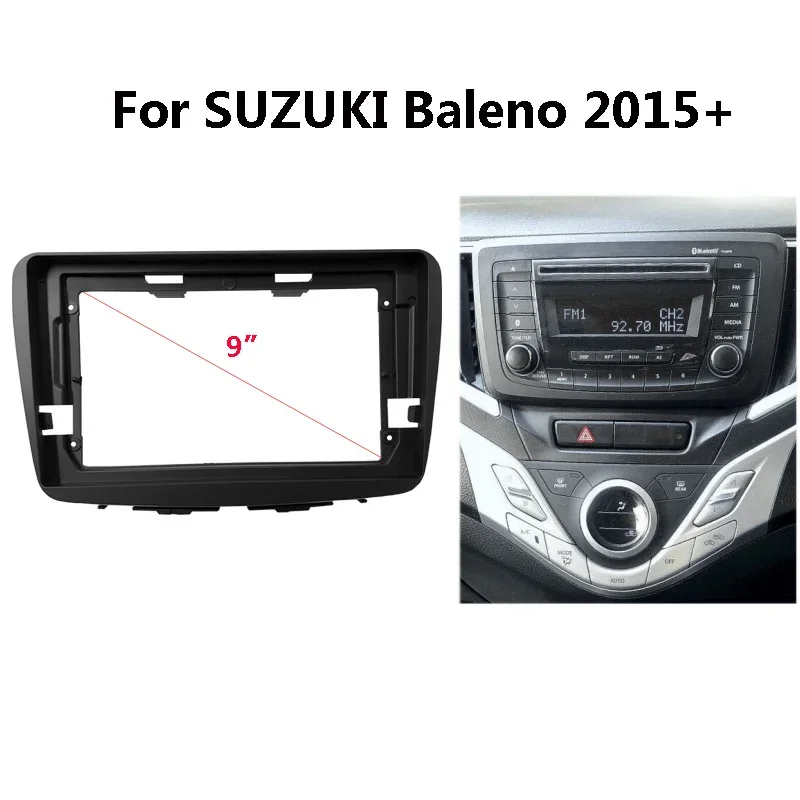 Car Radio Fascia For SUZUKI Baleno 2015+ Auto Stereo Dash Frame Kit ABS Plastic Panel Mounting Bezel Faceplate