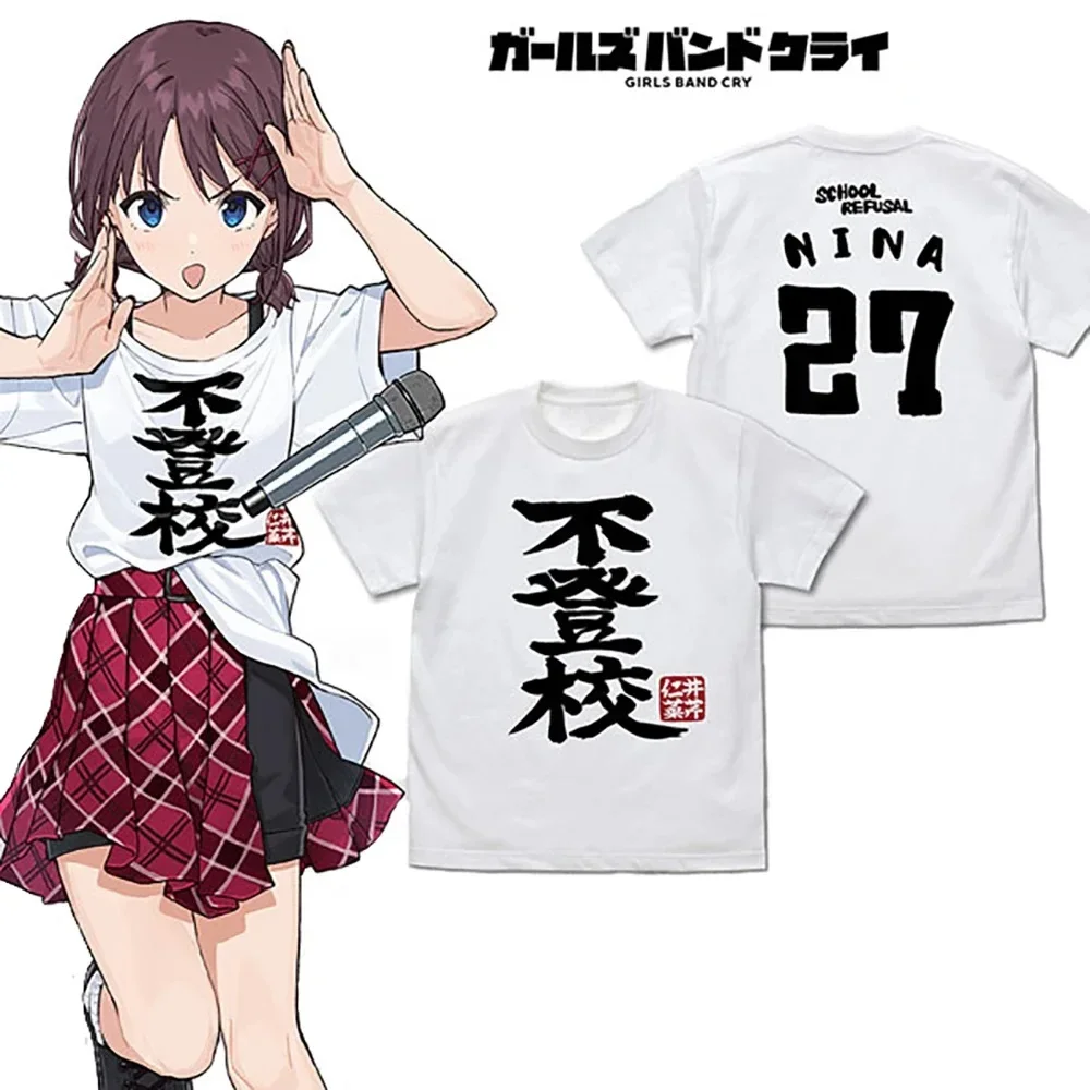 Japan Anime Nina Iseri Graphic T-shirt Girls Band Cry T Shirt Casual Cotton High Quality Harajuku Short Sleeve Tops Clothing