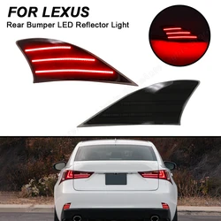 LED Tail Lights For Lexus IS200t IS250 IS300 IS300h IS350 2PCS No Error Red IP67 Waterproof Rear Bumper Reflector Brake Lamps