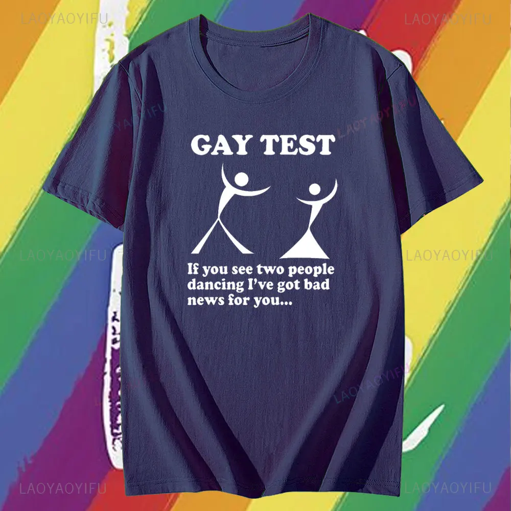 Gay Test Funny LGBT Mens Cotton T-Shirt Tee Top Unisex Short Sleeve Streetwear Round Necksummer Men\'s 100% Cotton T-shirts