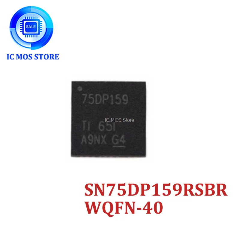 

SN75DP159RSBR 75DP159 Deserializer chip IC WQFN-40