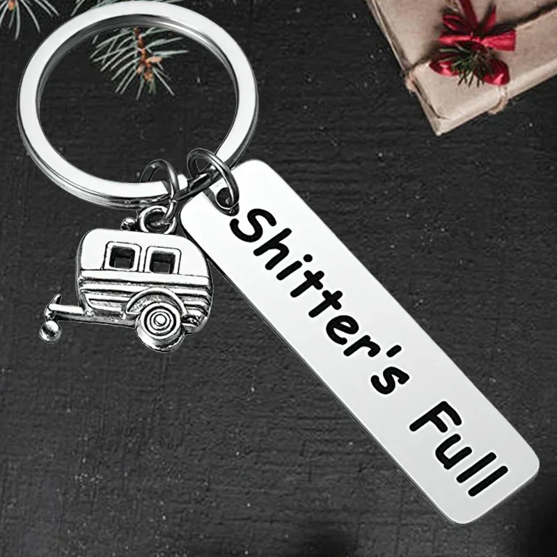 Cute Camper Keychain Pendant Shitter's Full Key Chains Keyrings Happy Camper RV Travelers Camping Gifts