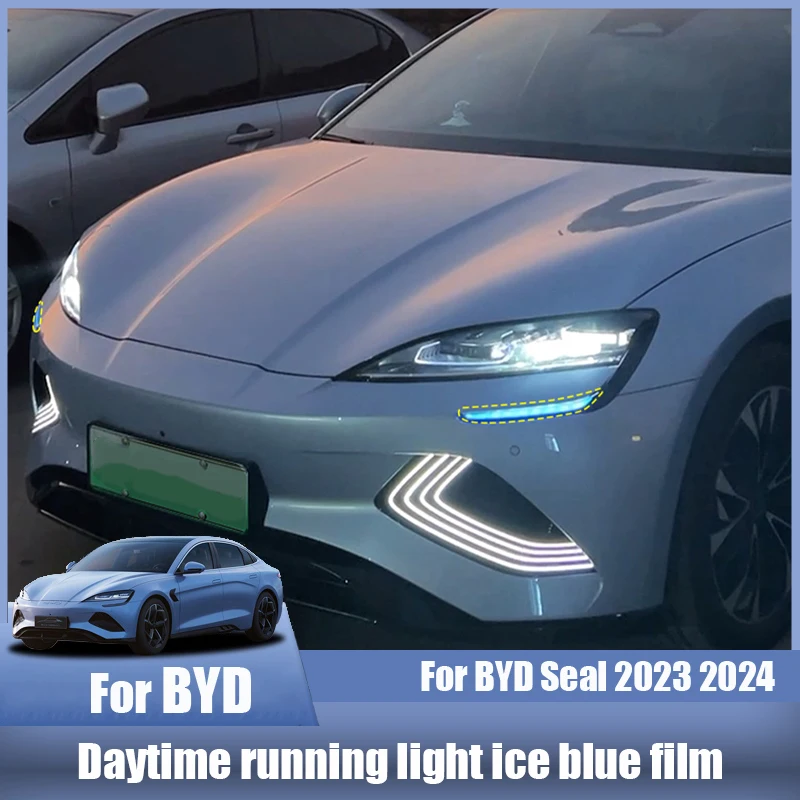 For BYD Seal 2023 2024 Daytime running light color changing film ice blue headlight film Decorative stickers Exterior