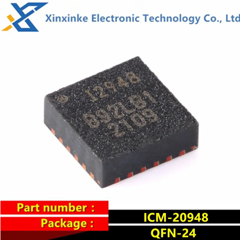 

ICM-20948 QFN-24 Marking：I2948 9-axis Motion Sensor Three-axis Gyroscope Accelerometer Compass