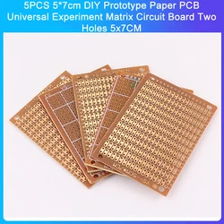 5PCS 5*7cm DIY Prototype Paper PCB Universal Experiment Matrix Circuit Board Two Holes 5x7CM