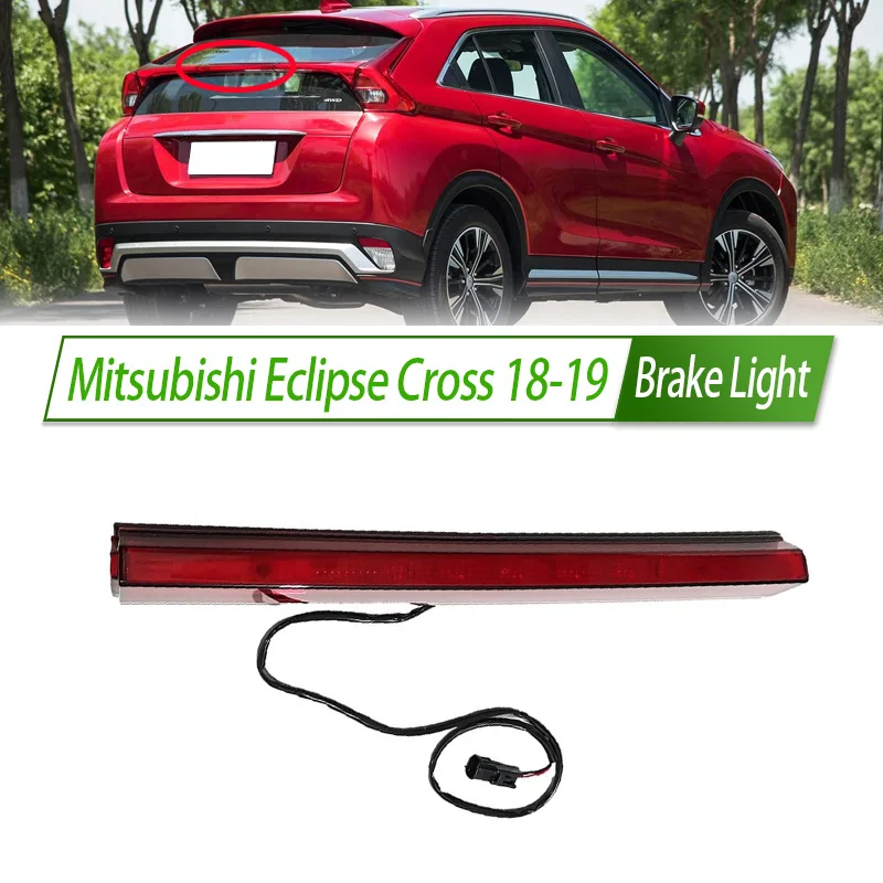 

Mitsubishi Eclipse Cross 18-19 Rear Additional brake light lamp High Additional 3rd Third Brake Light stop lamp Assy