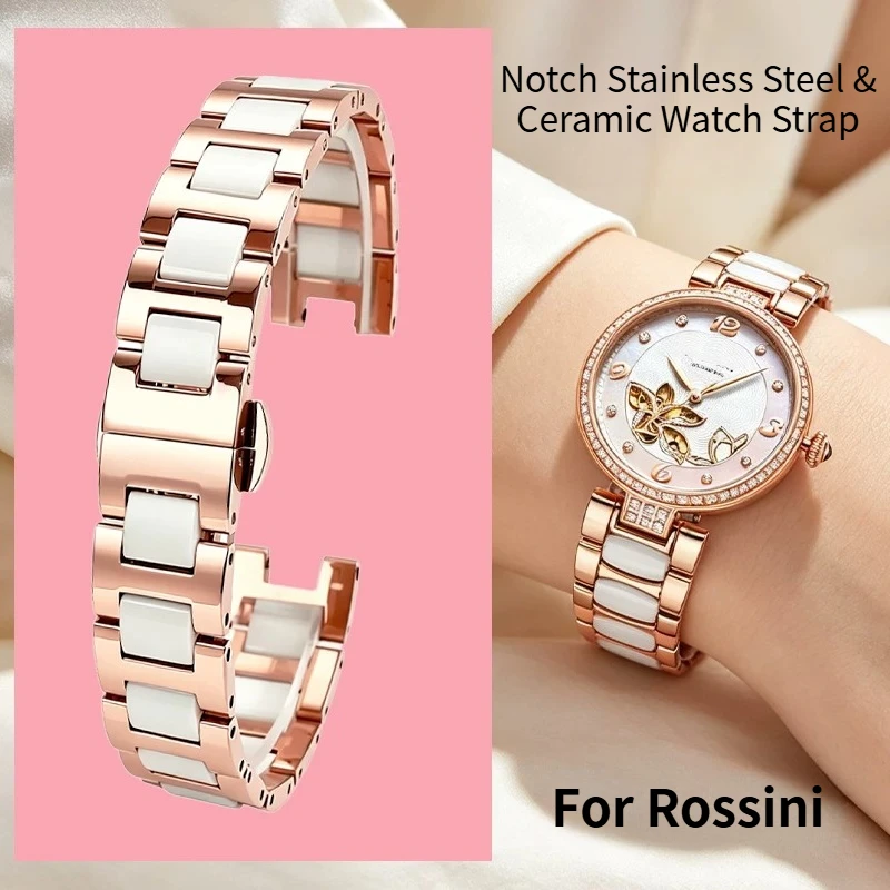 Notch Stainless Steel & Ceramic Watch Strap Women for Rossini 5762G01A 523868 5230160/40228/10094 Watch Band Ladies Wrist Watch