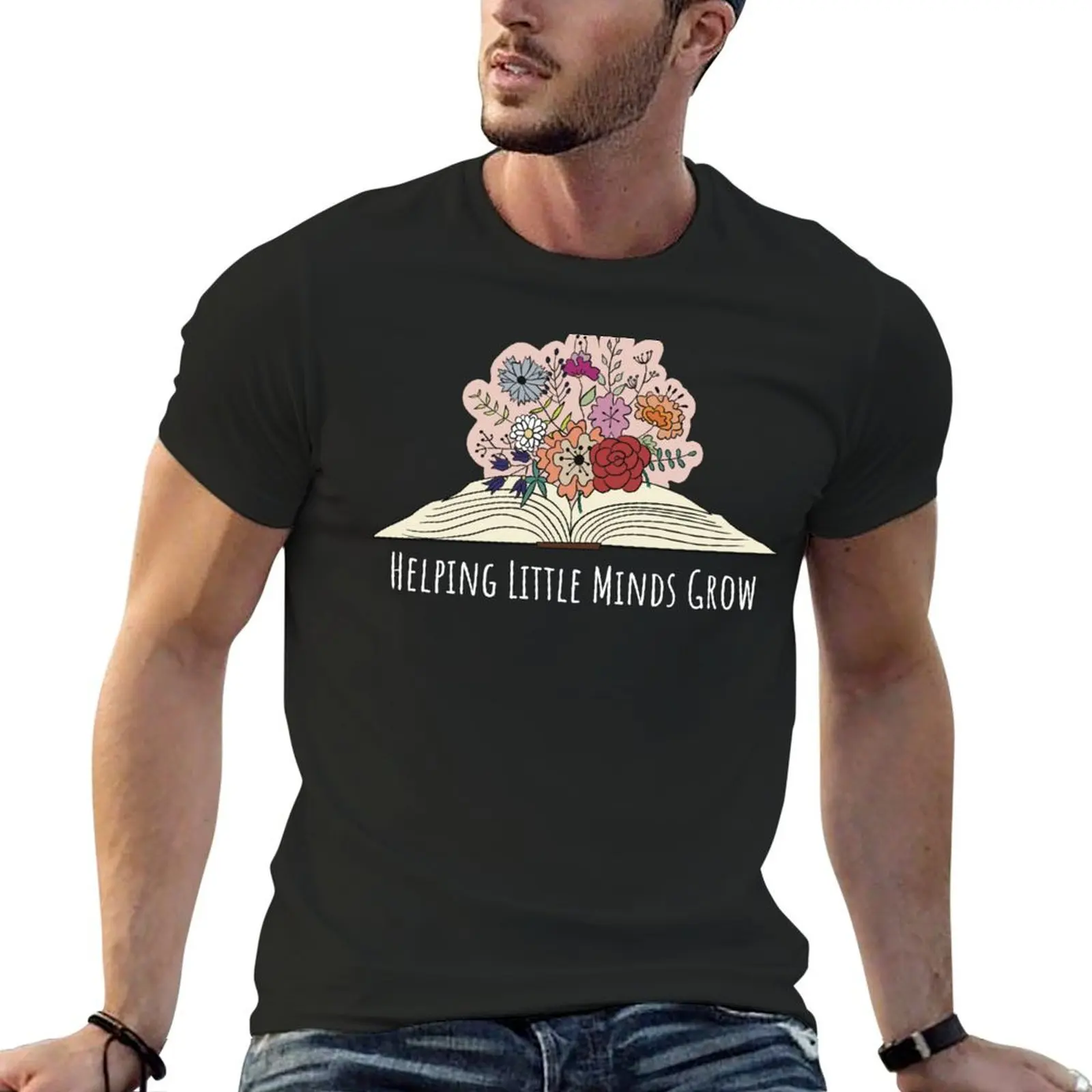 Helping Little Minds Grow T-Shirt anime anime tshirt vintage t shirts plus size men clothing