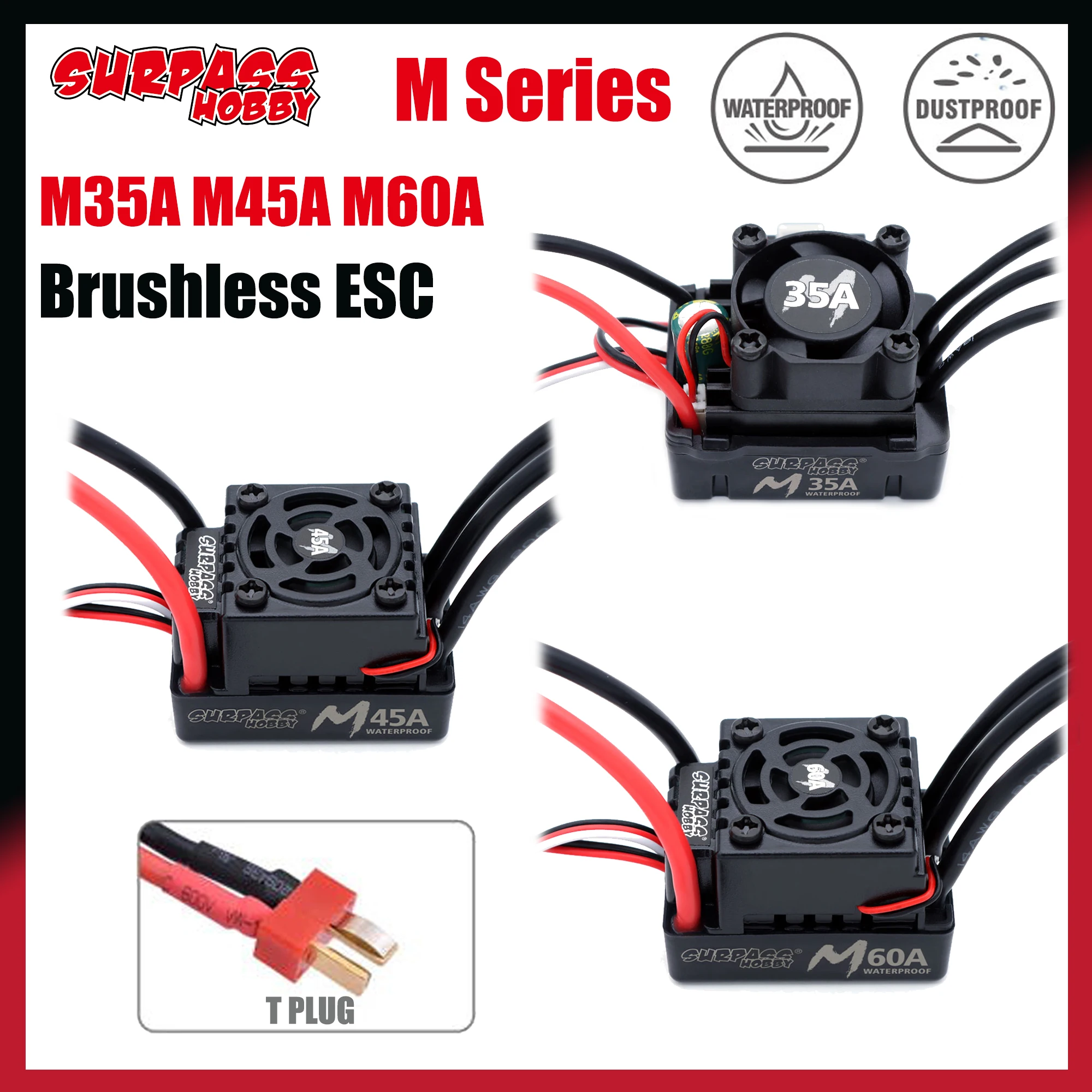 

Surpass Hobby M35A M45A M60A Waterproof Brushless ESC Speed Controller 2-3S for 1/10 1/12 1/14 1/16 RC Buggy Monster On/Off-road