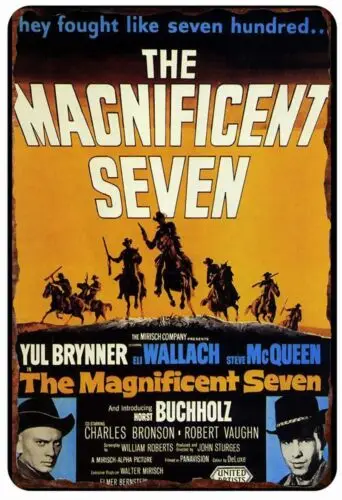 Magnificent Seven Movie poster Retro All Metal Tin Sign  8 x 12