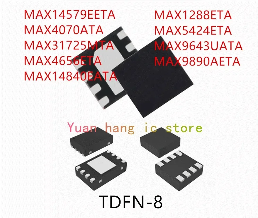 

10PCS MAX14579EETA MAX4070ATA MAX31725MTA MAX4656ETA MAX14840EATA MAX1288ETA MAX5424ETA MAX9643UATA MAX9890AETA IC