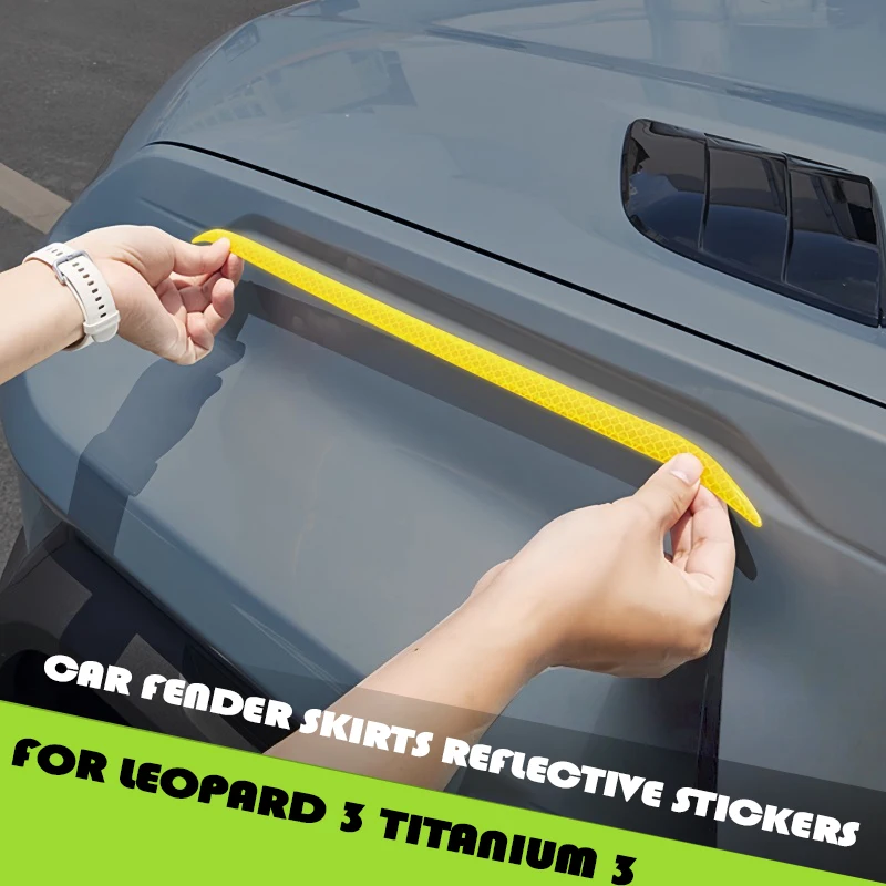 Car Fender Skirts Reflective Stickers Fit for Leopard 3 Titanium 3 Car Fender Skirts Luminous Warning Stickers Upgrade Parts