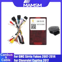 Canbus box Adaptor Decoder For GMC Sirria Yukon 2007-2014 Chevrolet Captiva 2017 With Power Wiring Harness Cable Android Radio
