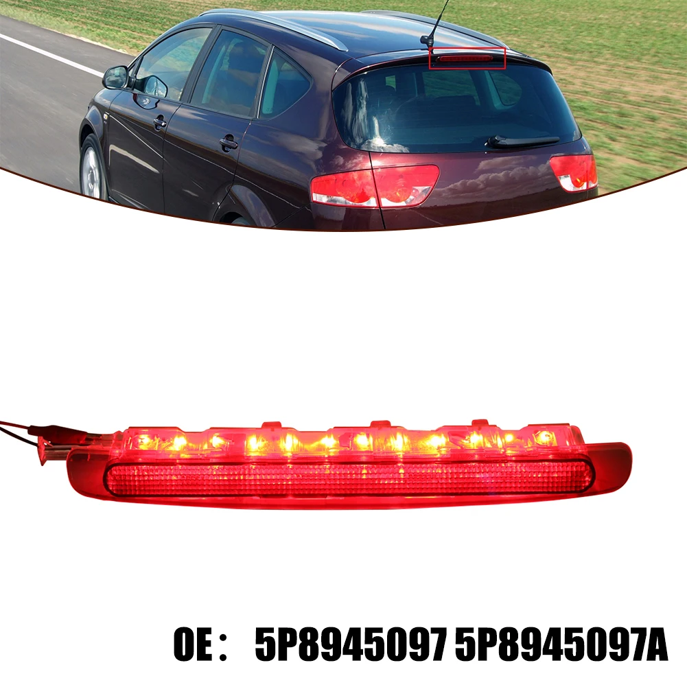 

High Level Brake LED Light Rear Third Stop Light 5P8945097A For Seat For Altea XL 2006-2015 For Freetrack 2007-2015