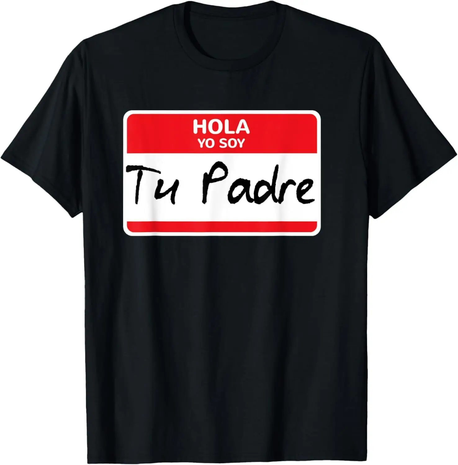 Latino Immigration Shirt Halloween, Hola Yo Soy Tu Padre T-Shirt Hoodie