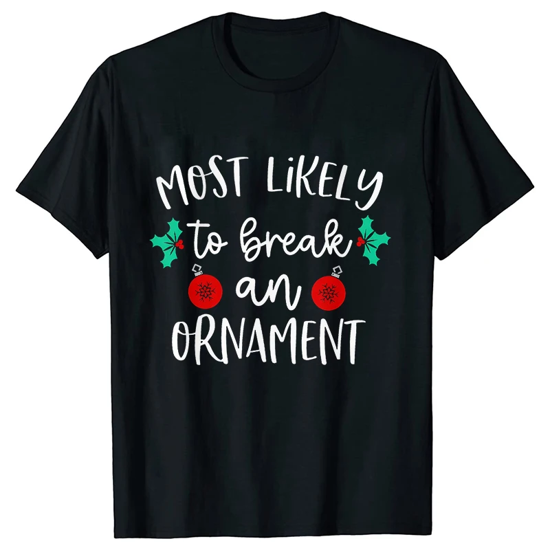 Camiseta más simpática de Navidad para mujer, camisetas de moda a juego para la familia, ropa informal a juego para amigos, camisetas Unisex