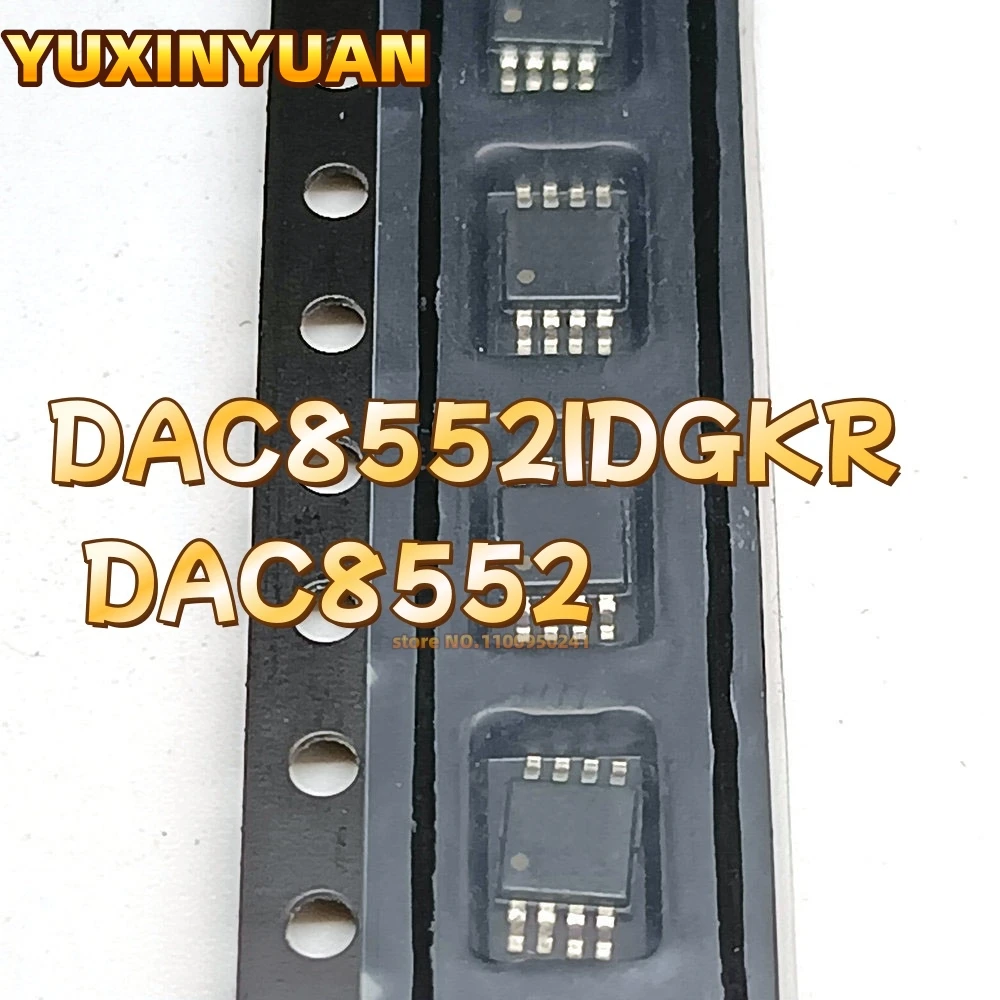 

10 шт. DAC8552 DAC8552IDGKR MSOP8 ЧИПЫ В НАЛИЧИИ YUXINYUAN