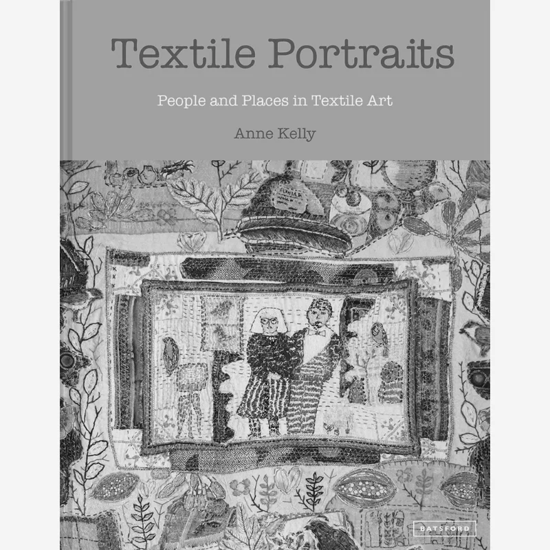 

Текстильные портреты Люди и места в текстиле Арт Энн Келли Бацуфорд 9781849947534 Книга