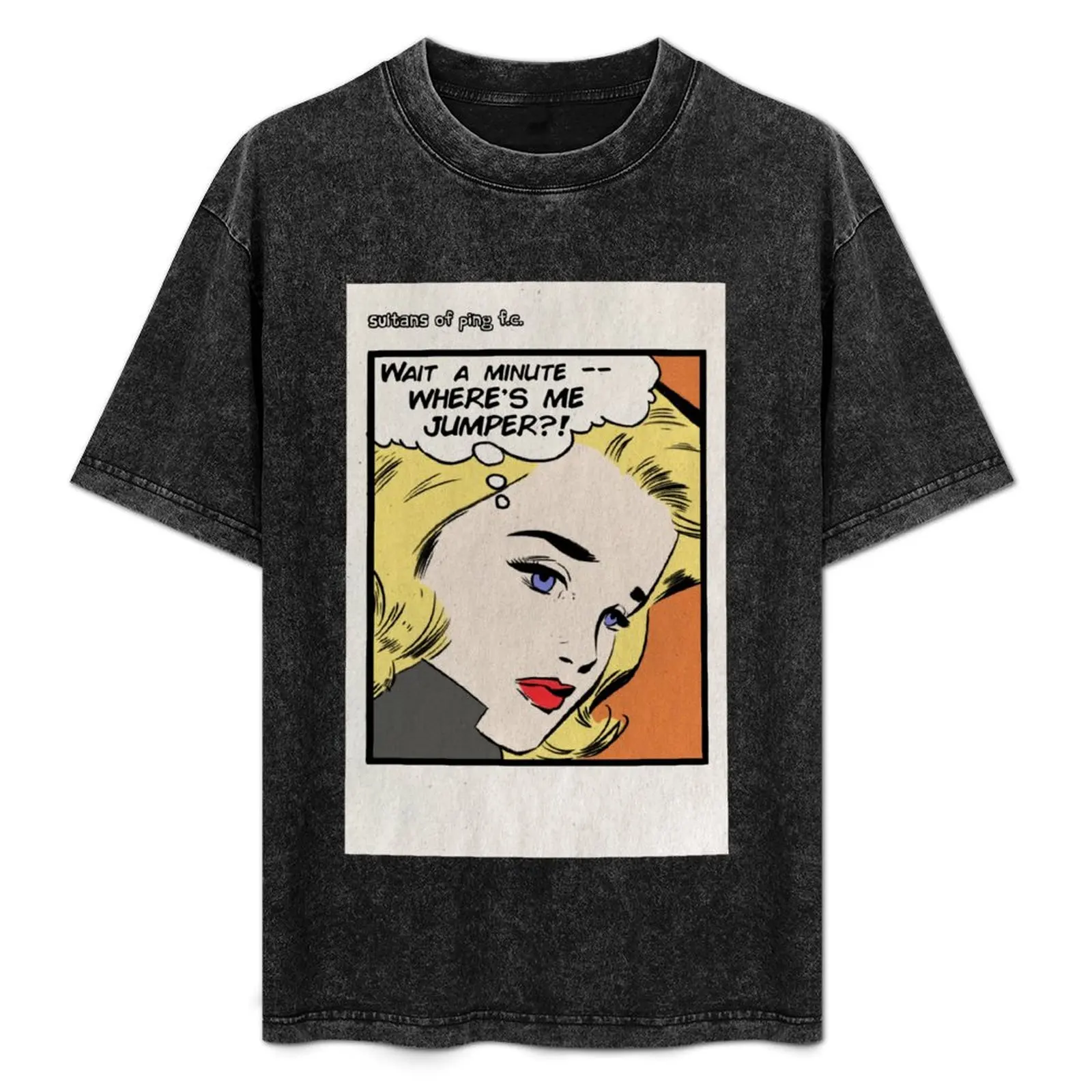 

Where's Me Jumper - Sultans of Ping T-Shirt oversizeds fashion shirts men t shirt
