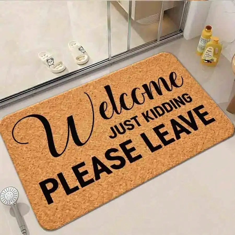 1pc Flannel Floor MatFunny Welcome Just Kidding Please Leave Novelty Doormat Creative Sarcastic Entrance RugNon-Slip, Machine Washable, Soft Area Rug For Home