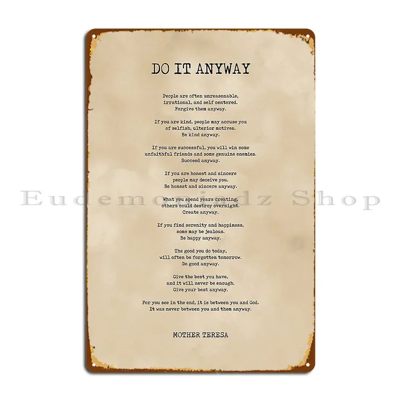 Do It Anyway Madre Teresa poema literatura máquina de escribir 2 letrero de Metal Vintage cine impreso Club diseño decoración de pared cartel de estaño