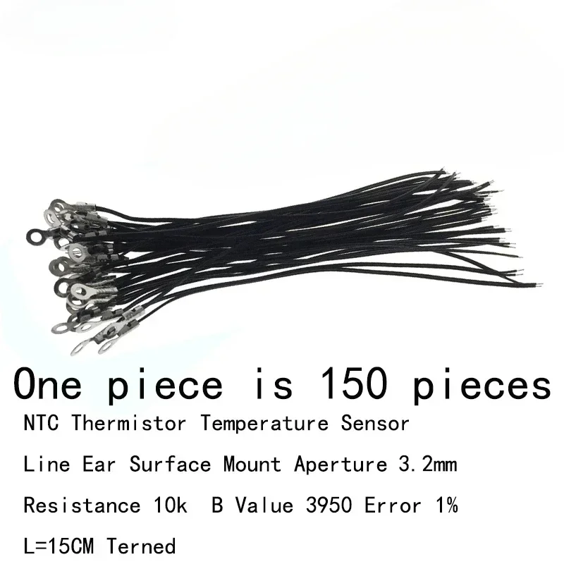 150pcs Temperature Sensor 10K B3950  Line Ear Surface Mount Aperture 3.2mm  Probe Long 15cm NTC Thermistor