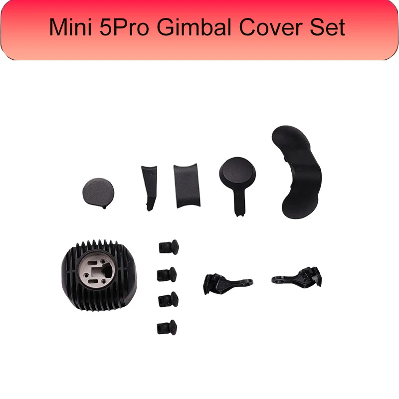 

Original Brand New DJI Mini 5Pro Gimbal Cover Set for DJI Mavic Mini 5Pro Gimbal Repair Accessories Parts