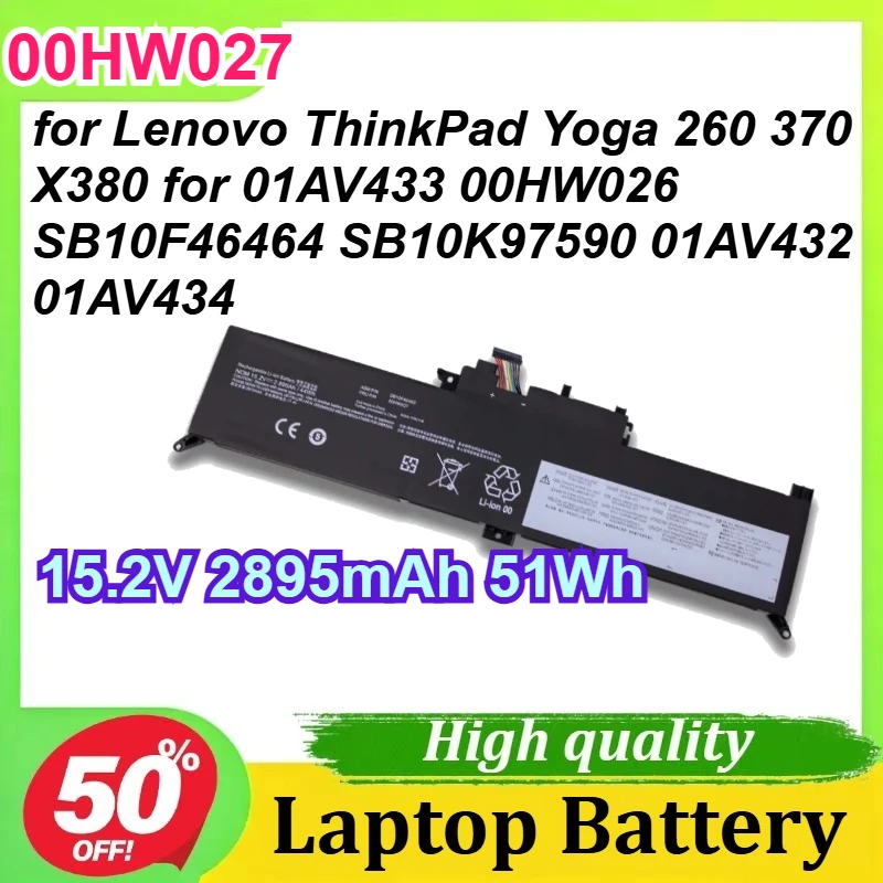 

00HW027 15.2V 2895mAh 51Wh for Lenovo ThinkPad Yoga 260 370 X380 for 01AV433 00HW026 SB10F46464 SB10K97590 01AV432 01AV434