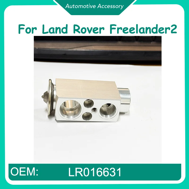 

LR016631 1 шт. регулирующий клапан кондиционера для Land Rover Freelander2 Range Evoque Discovery L550 для Volvo S80 V7